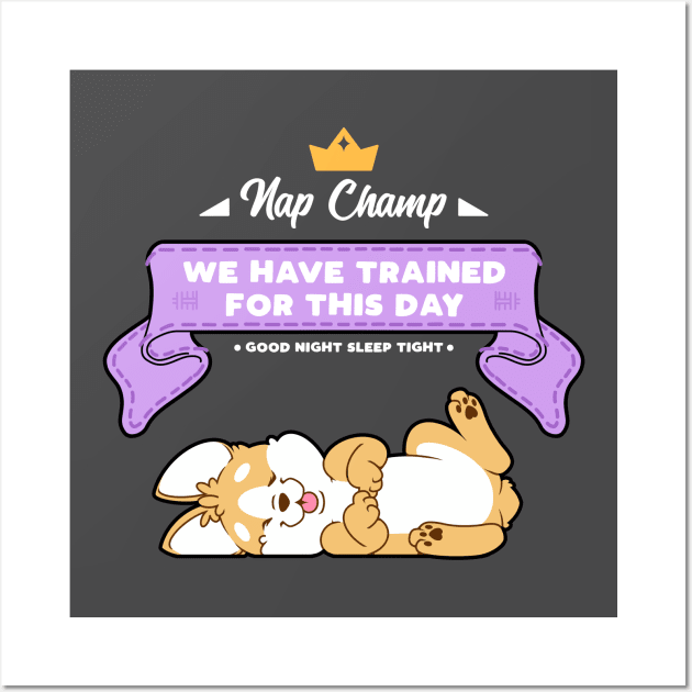 Nap Champ Wall Art by Pupcakes and Cupcats